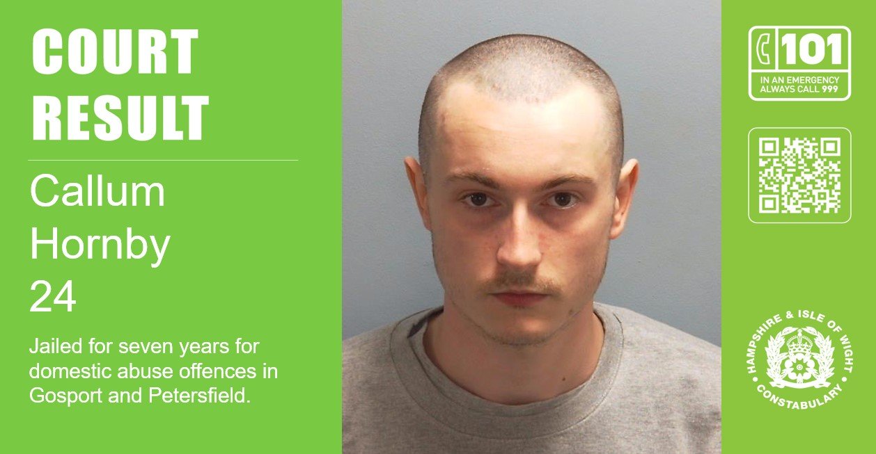 Man, 24, jailed for seven years for domestic abuse offences in Gosport and Petersfield