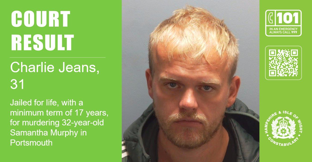 Charlie Jeans jailed for life, with a minimum term of 17 years, for the murder of Samantha Murphy in Portsmouth